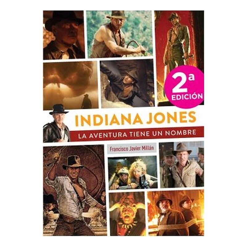 INDIANA JONES, LA AVENTURA TIENE UN NOMBRE