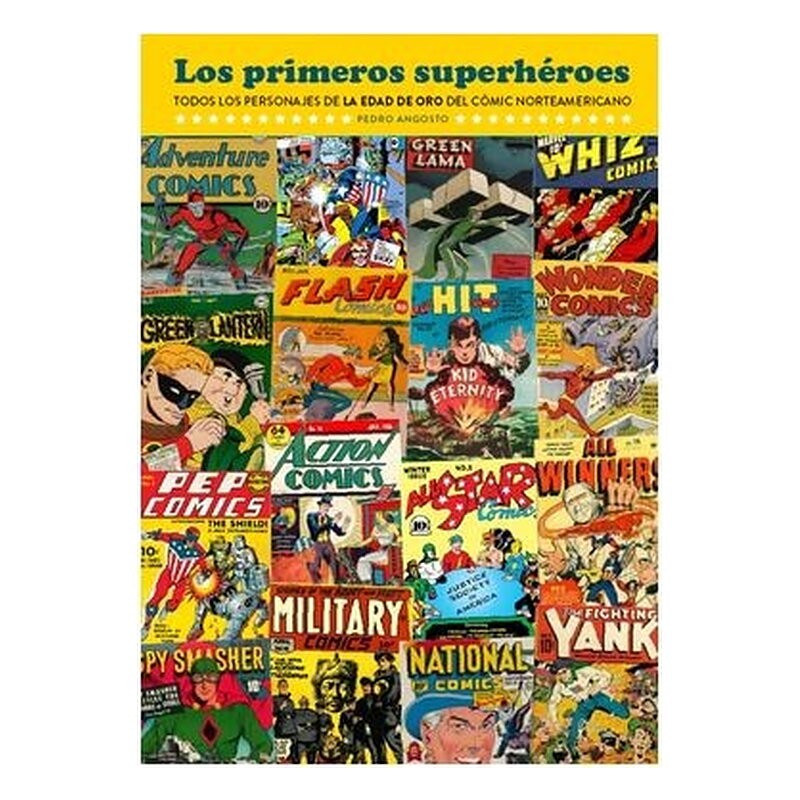 LOS PRIMEROS SUPERHEROES.