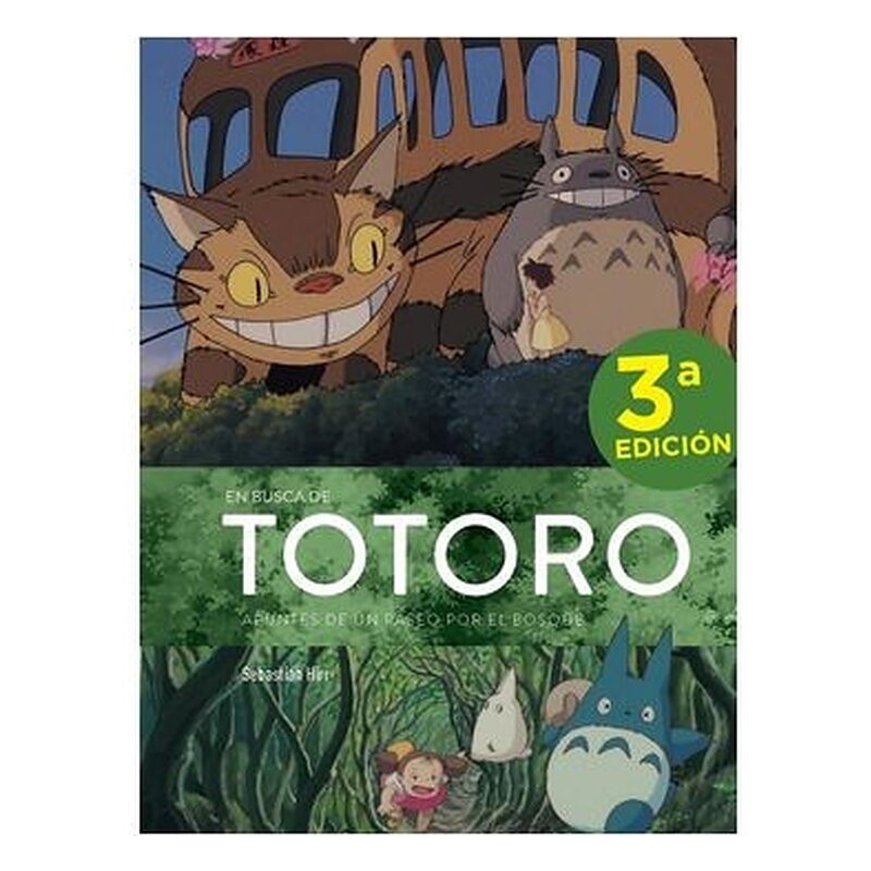 EN BUSCA DE TOTORO. APUNTES DE UN PASEO POR EL BOSQUE