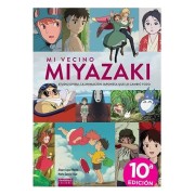 MI VECINO MIYAZAKI - DECIMA EDICION ACTUALIZADA.