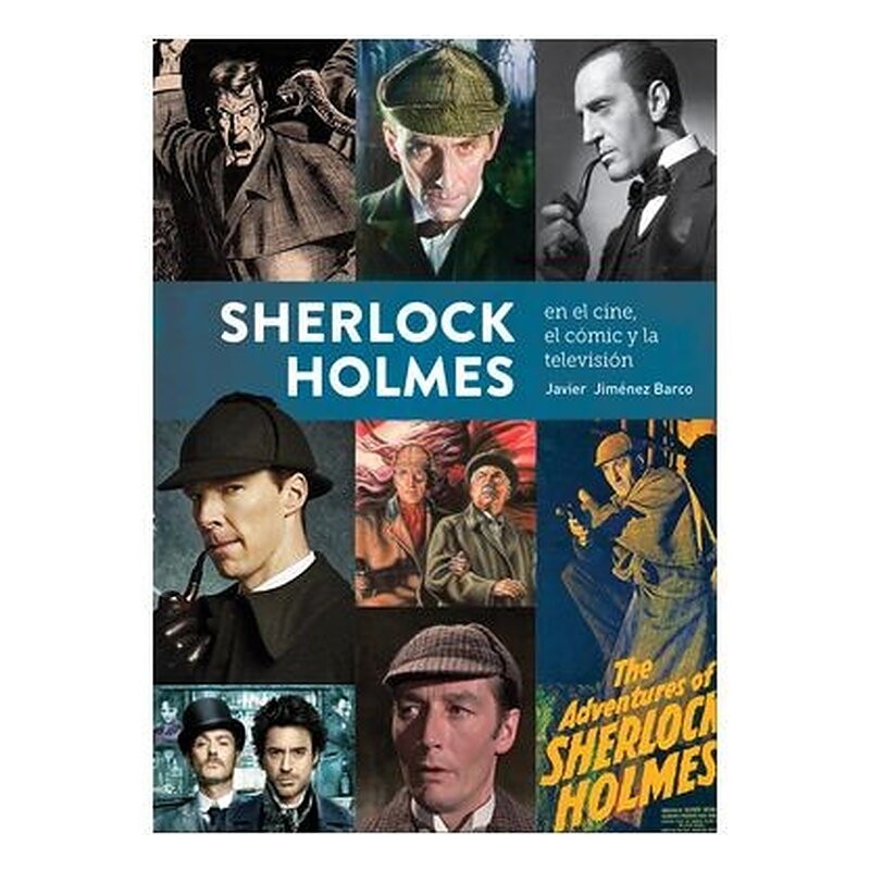 SHERLOCK HOLMES EN EL CINE, EL COMIC Y LA TELEVISION