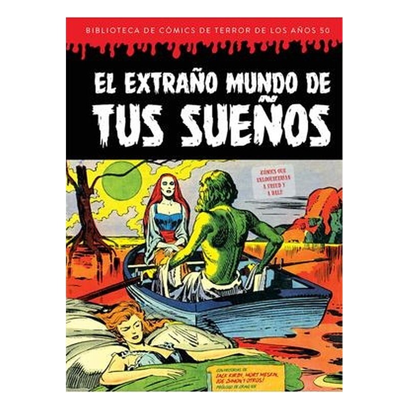 EL EXTRAÑO MUNDO DE TUS SUEÑOS (BIBLIOTECA DE COMICS DE TERROR DE LOS AÑOS 50 VOLUMEN 7)