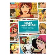 MARY ''NOTICIAS'' Y OTRAS HEROINAS DE LOS TEBEOS PARA NIÑAS. (1940-1970)