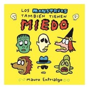 LOS MONSTRUOS TAMBIEN TIENEN MIEDO