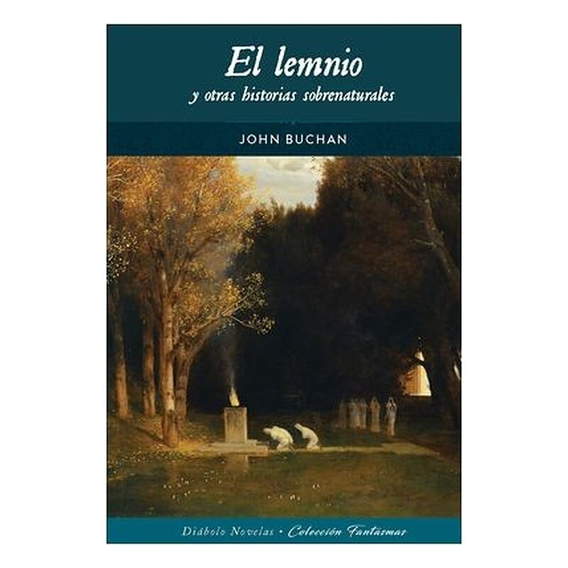 EL LEMNIO Y OTRAS HISTORIAS SOBRENATURALES