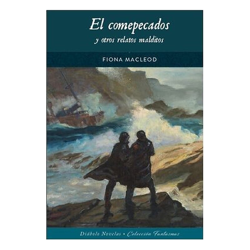 EL COMEPECADOS Y OTROS RELATOS MALDITOS