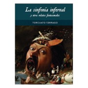 LA SINFONIA INFERNAL Y OTROS RELATOS FANTASMALES