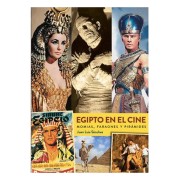 EGIPTO EN EL CINE. MOMIAS, FARAONES Y PIRAMIDES
