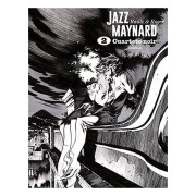 JAZZ MAYNARD. EL CUARTO NOIR