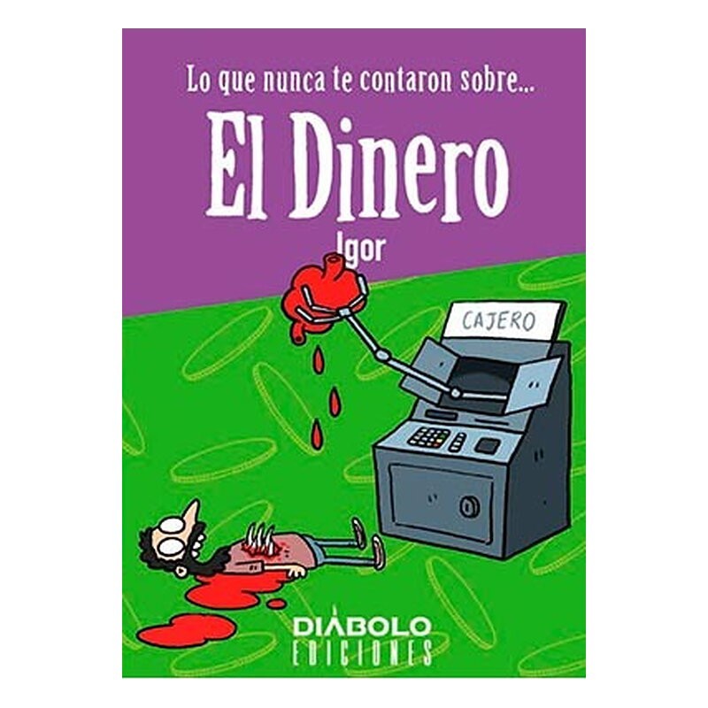 LO QUE NUNCA TE CONTARON SOBRE... EL DINERO