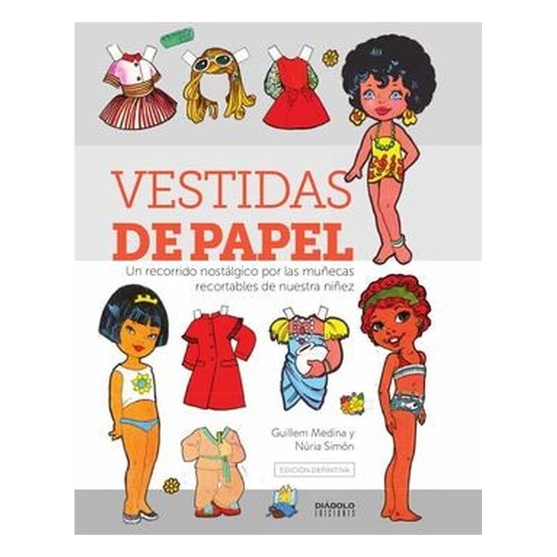 VESTIDAS DE PAPEL. EDICION DEFINITIVA