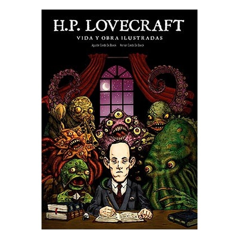 LOVECRAFT. VIDA Y OBRA ILUSTRADAS