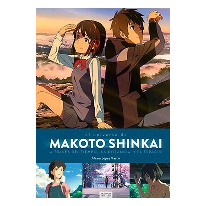 MAKOTO SHINKAI. A TRAVES DEL TIEMPO, EL ESPACIO Y LA DISTANCIA