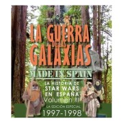 LA GUERRA DE LAS GALAXIAS MADE IN SPAIN VOL 3