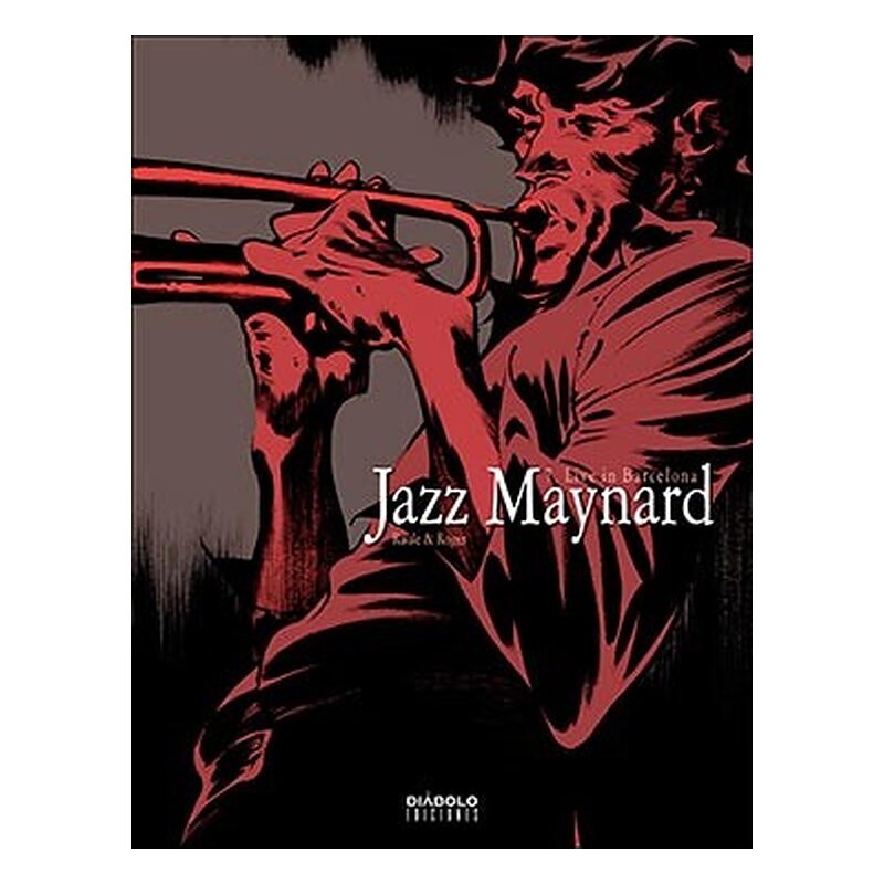 JAZZ MAYNARD 07:LIVE IN BARCELONA (COMIC)