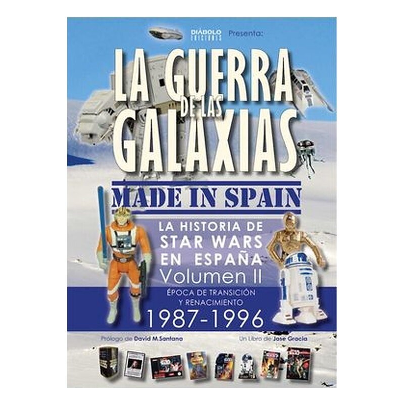 LA GUERRA DE LAS GALAXIAS MADE IN SPAIN VOL 2