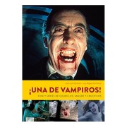 ¡UNA DE VAMPIROS! CINE Y SERIES DE COLMILLOS, SANGRE Y CRUCIFIJOS