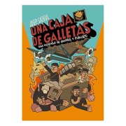UNA CAJA DE GALLETAS. UNA HISTORIA DE GUERRAS Y DIBUJOS