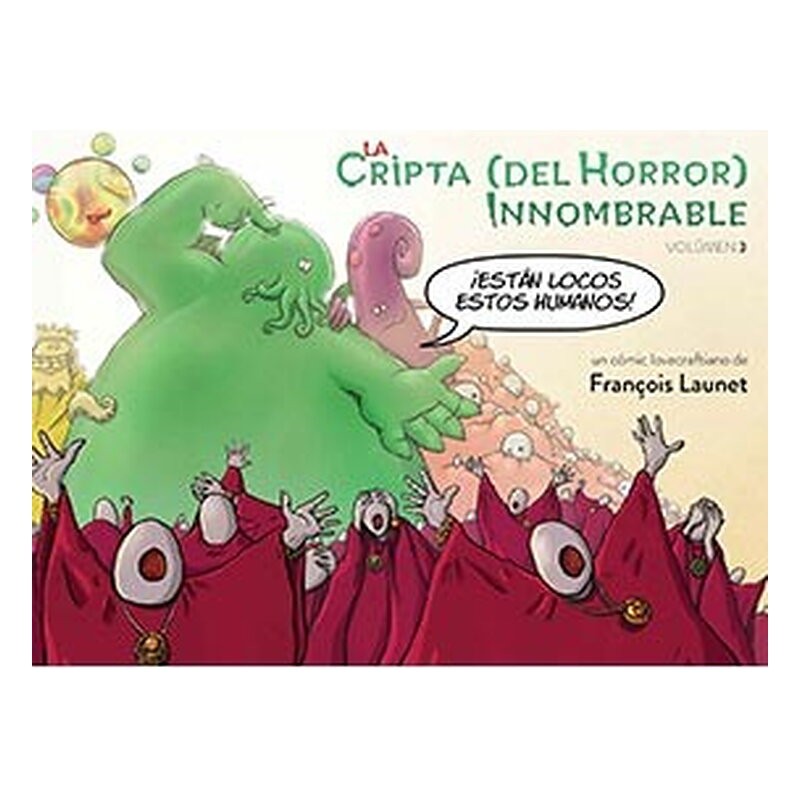 LA CRIPTA (DEL HORROR) INNOMBRABLE VOL. 3