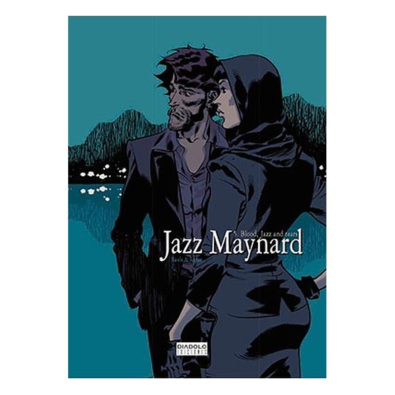 JAZZ MAYNARD 05: BLOOD, JAZZ AND TEARS (COMIC)