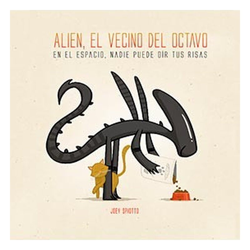 ALIEN, EL VECINO DEL OCTAVO (EN EL ESPACIO NADIE PUEDE OIR TUS RISAS)