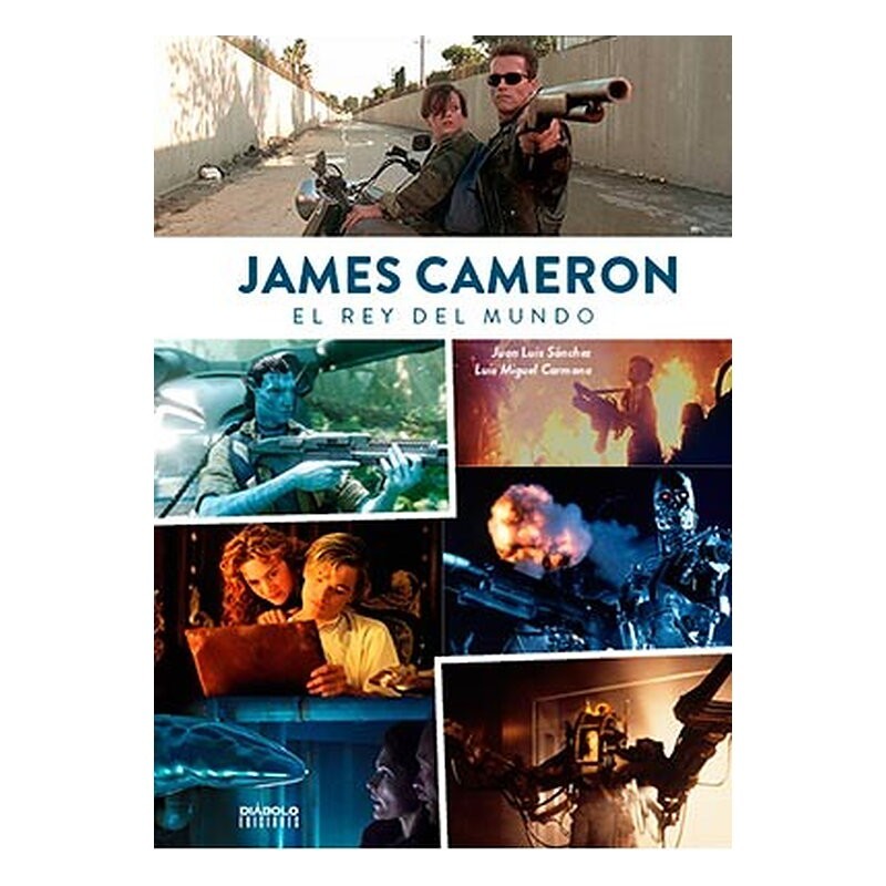 JAMES CAMERON. EL REY DEL MUNDO