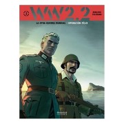 WW 2.2. LA OTRA GUERRA MUNDIAL VOL. 2: OPERACION FELIX