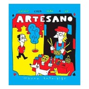 COMO CAER MAL A UN ARTESANO