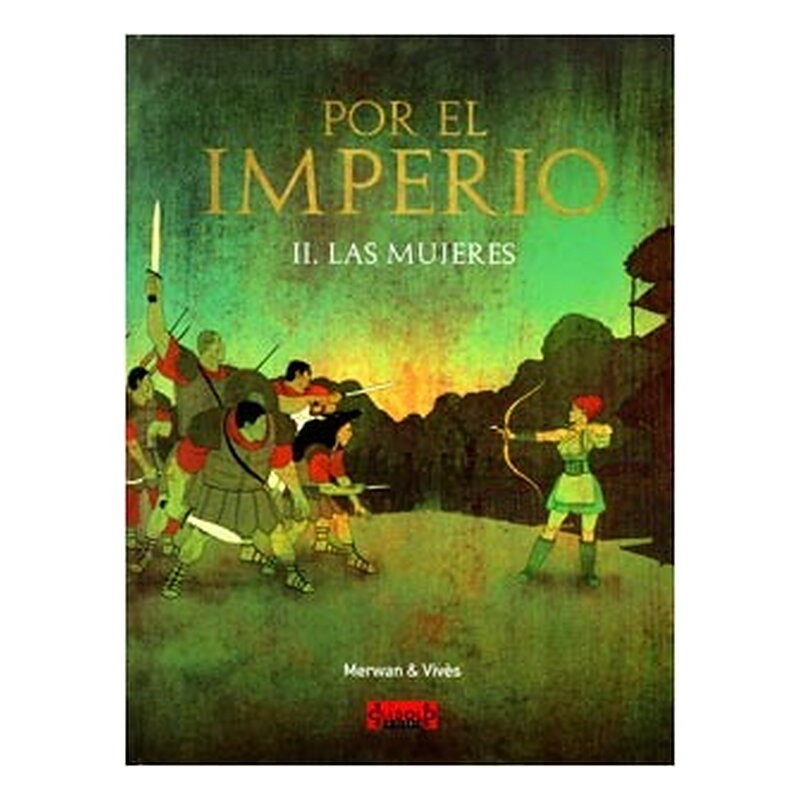 POR EL IMPERIO 02. LAS MUJERES