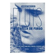 ELVIS, ESTRELLA DE FUEGO
