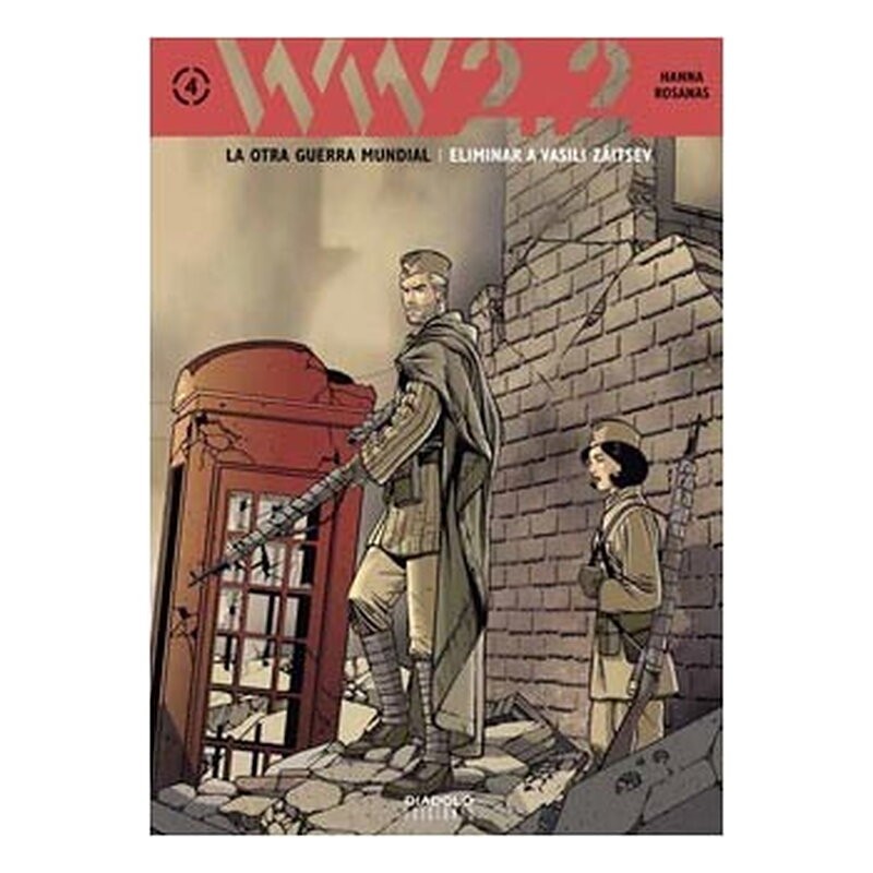 WW 2.2. LA OTRA GUERRA MUNDIAL VOL. 4: ELIMINAR A VASILI ZAITSEV