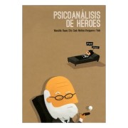 PSICOANALISIS DE HEROES