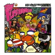 THE FLYSTONES (NO ES PAIS PARA SOBRIOS)