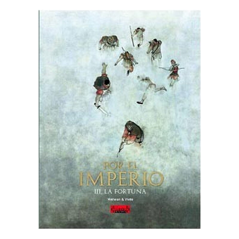 POR EL IMPERIO 03. LA FORTUNA