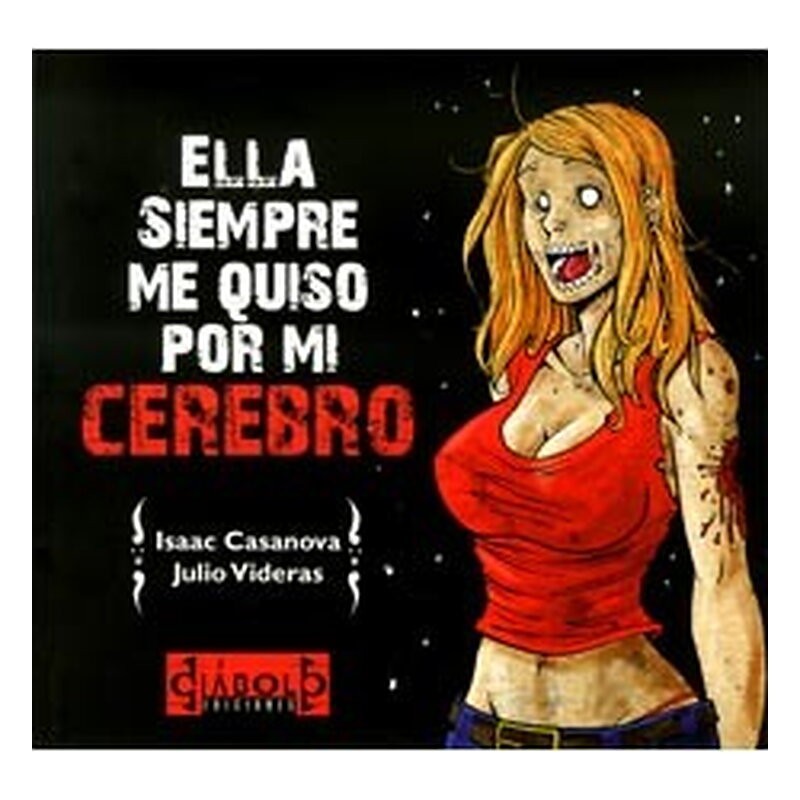 ELLA SIEMPRE ME QUISO POR MI CEREBRO