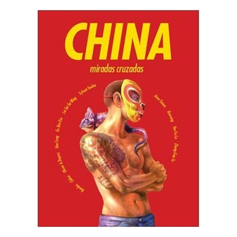 CHINA. MIRADAS CRUZADAS