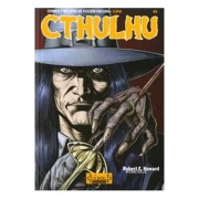 CTHULHU 06. ESPECIAL DEDICADO A R.E.HOWARD