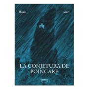 LA CONJETURA DE POINCARÉ (COMIC)