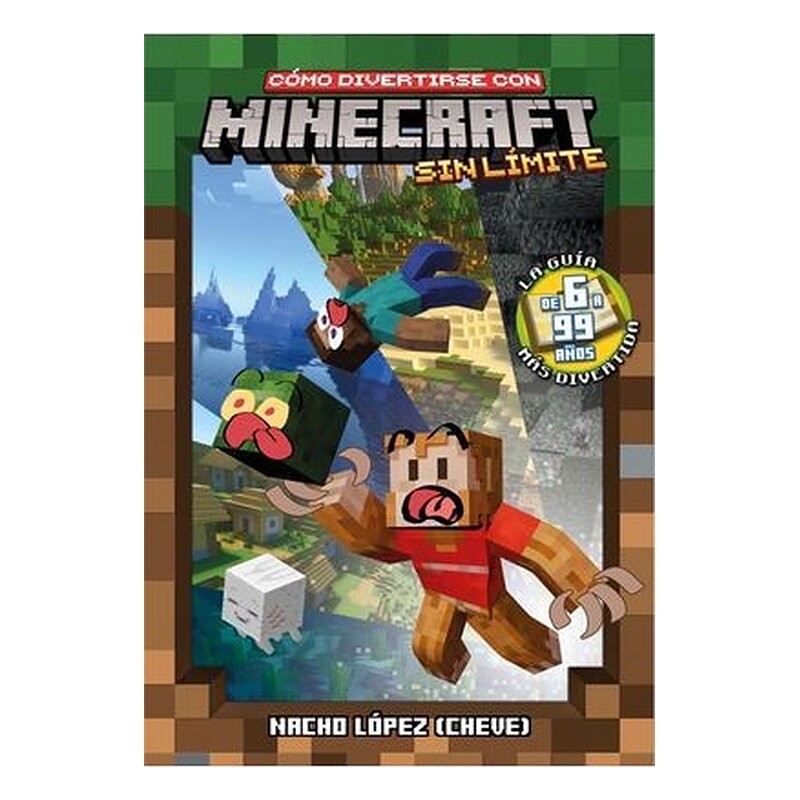 COMO DIVERTIRSE CON MINECRAFT SIN LIMITE