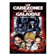 LOS CABEZONES DE LAS GALAXIAS