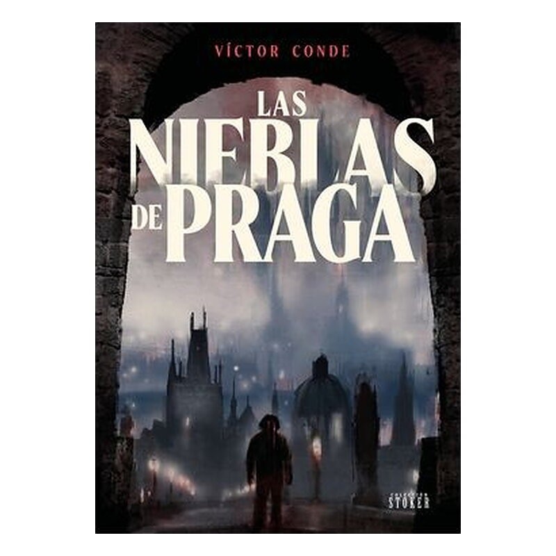 LAS NIEBLAS DE PRAGA
