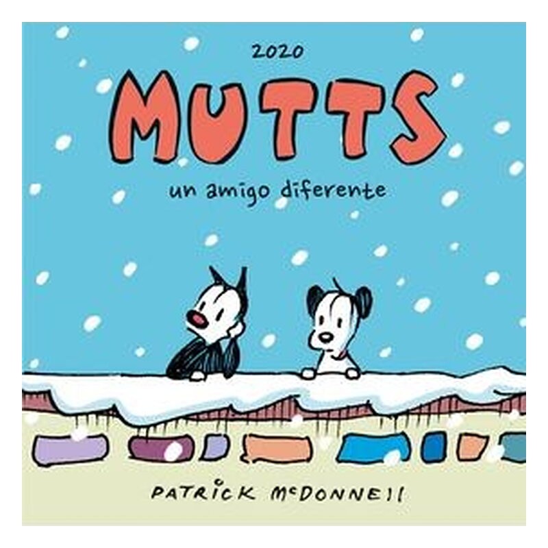 MUTTS 2020 UN AMIGO DIFERENTE