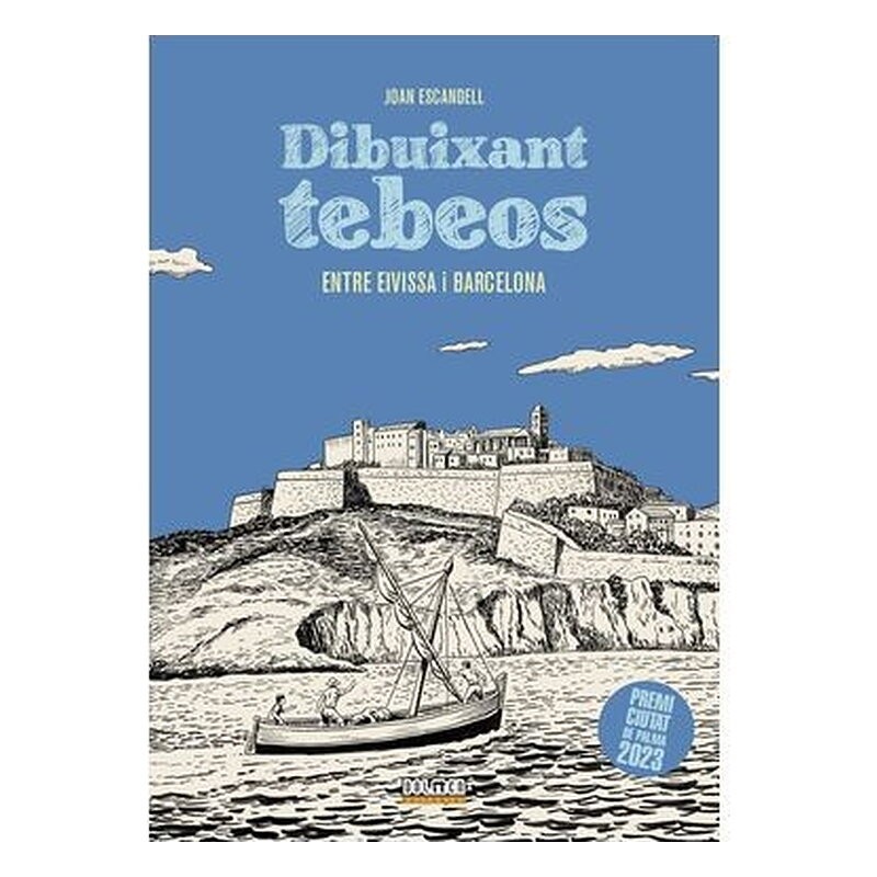 DIBUIXANT TEBEOS ENTRE EIVISSA I BARCELONA (CATALÀ)