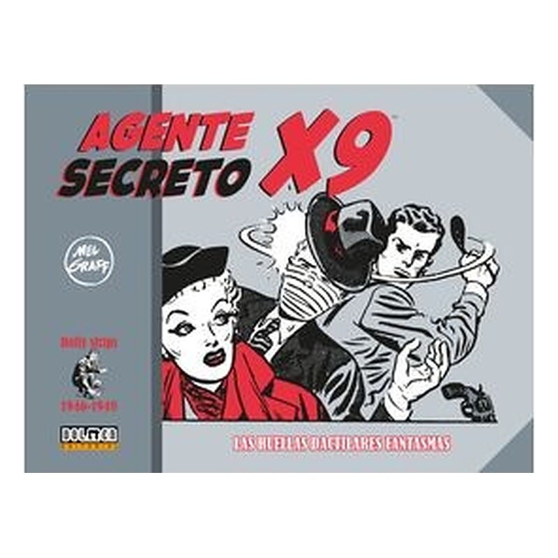 AGENTE SECRETO X-9. (1946-1948)