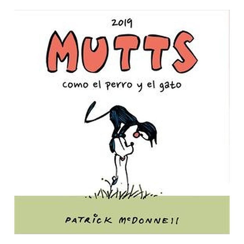 MUTTS 2019 COMO EL PERRO Y EL GATO