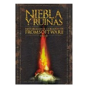 NIEBLA Y RUINAS: HISTORIAS EN EL CORAZON DE FROMSOFTWARE