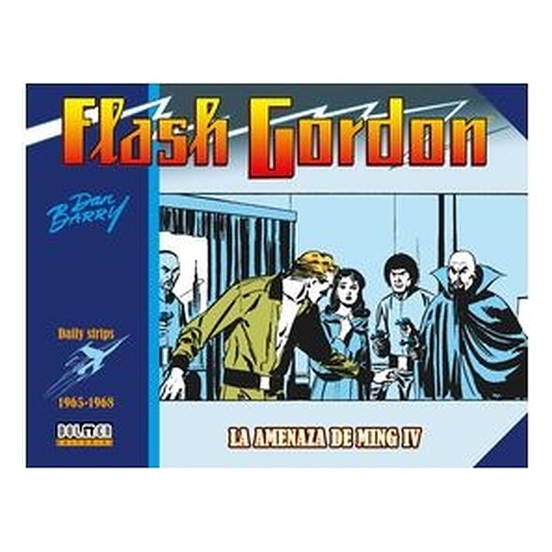 FLASH GORDON. LA AMENAZA DE MING IV. 1965 - 1968