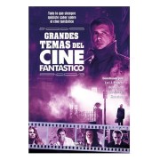 GRANDES TEMAS DEL CINE FANTASTICO