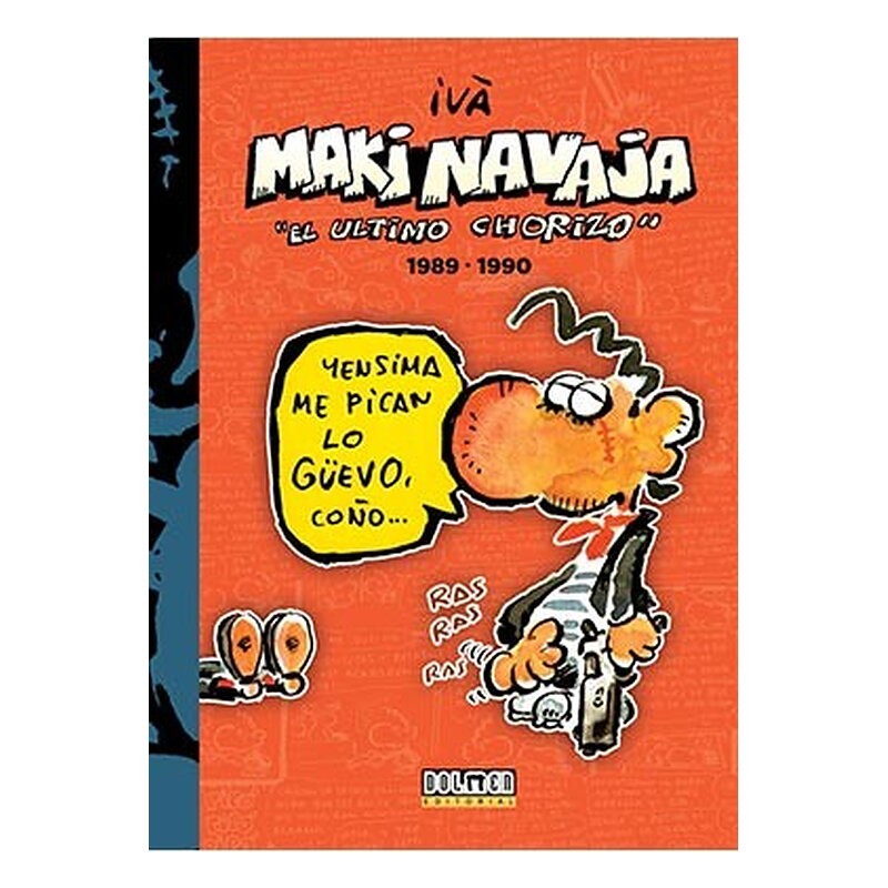 MAKINAVAJA VOL. 3 EL ULTIMO CHORIZO 1989-1990