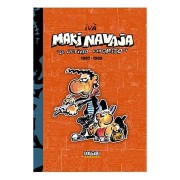 MAKINAVAJA VOL. 2 EL ULTIMO CHORIZO 1987-1989